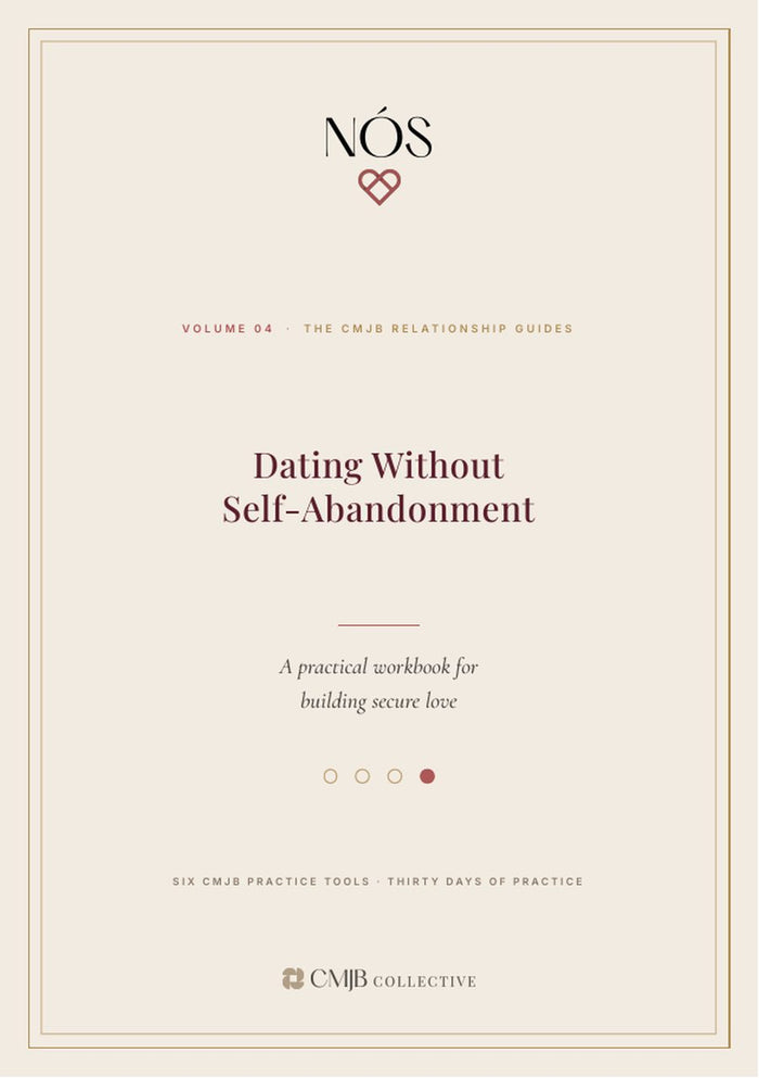Dating Without Self-Abandonment, Volume 04