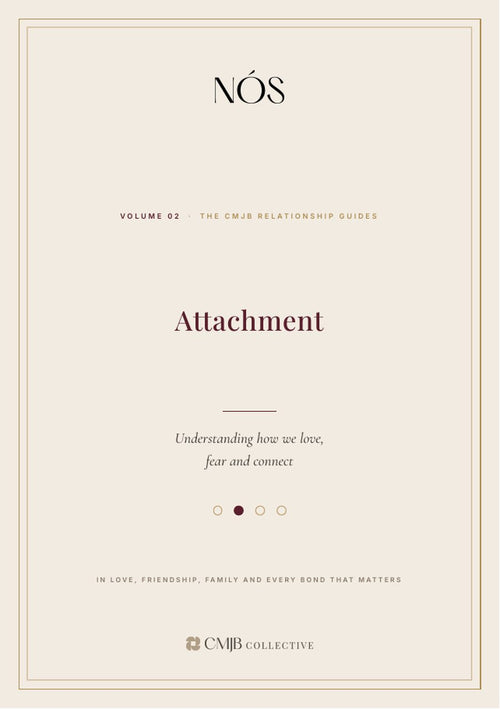 Attachment, Volume 02 of the CMJB Relationship Guides