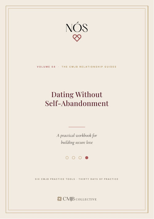 Dating Without Self-Abandonment, Volume 04